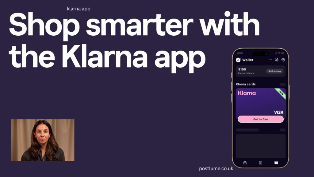 Klarna App: 7 Powerful Benefits for Smarter Shopping